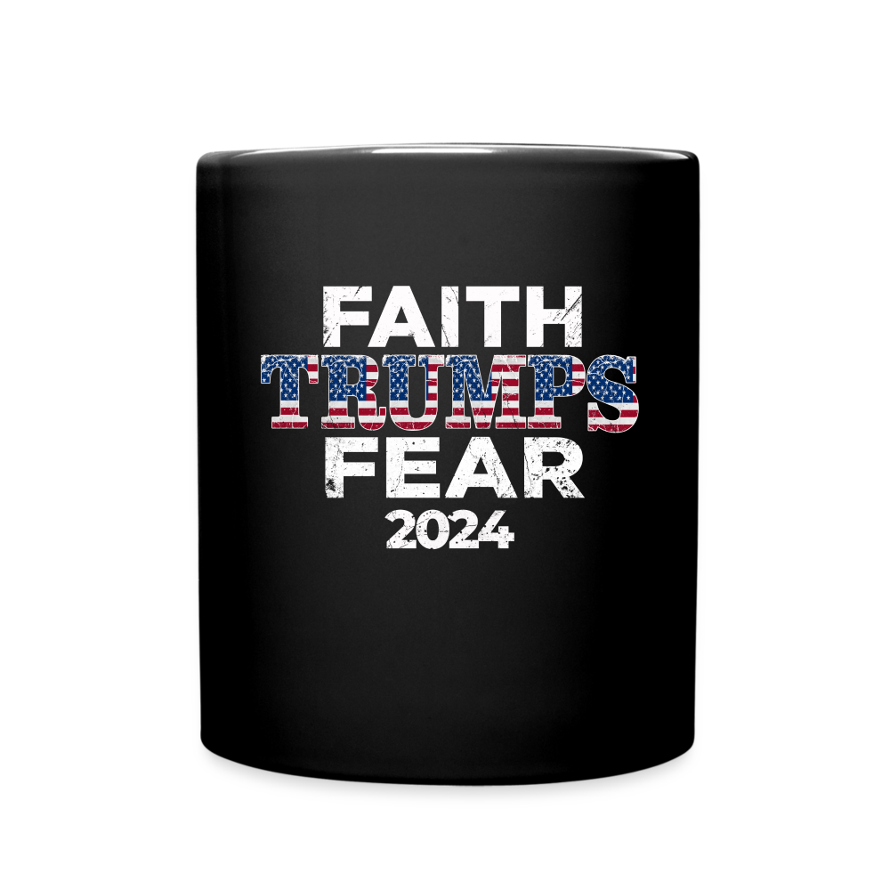 Faith Trumps Fear Mug - black