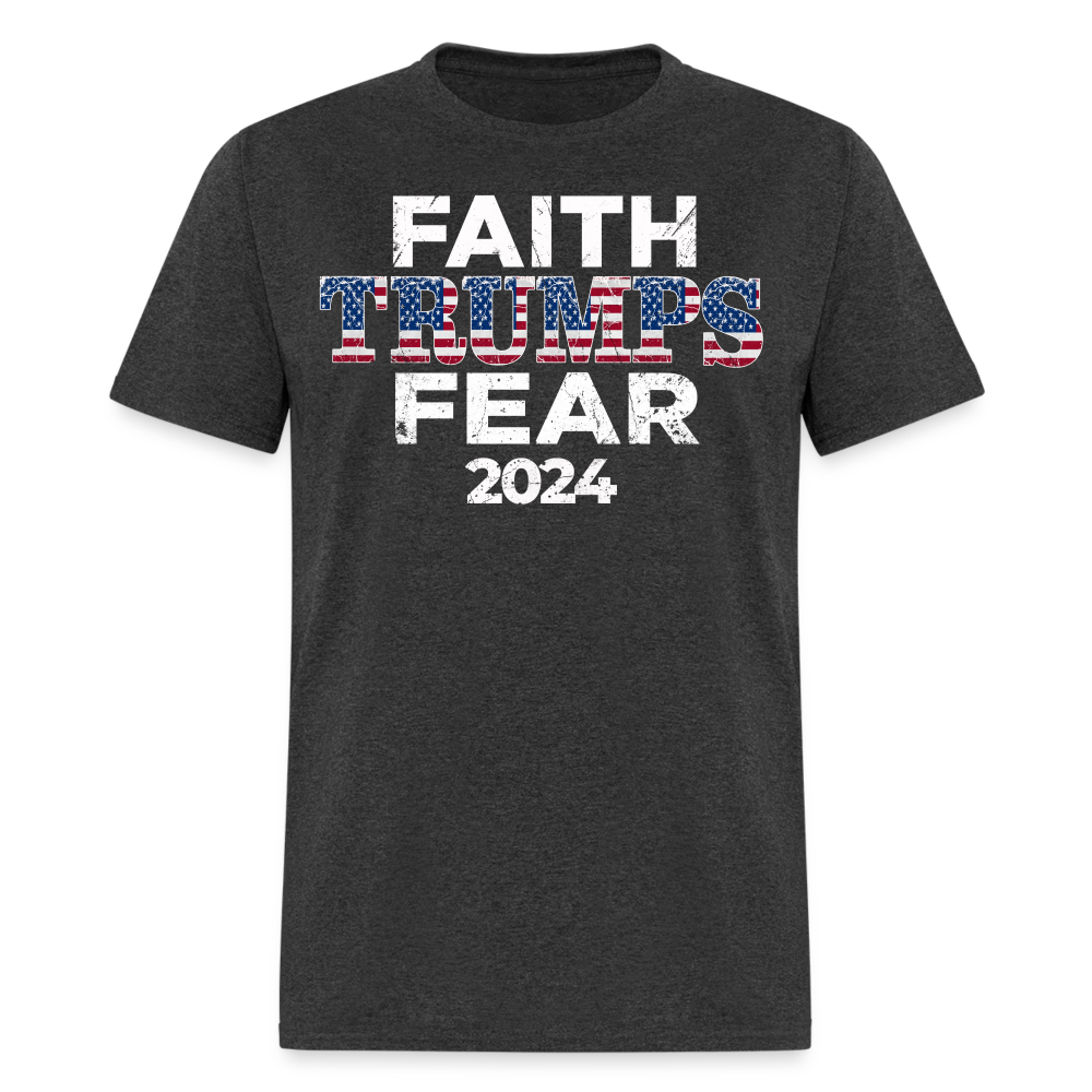 Faith Trumps Fear Unisex T-shirt - heather black