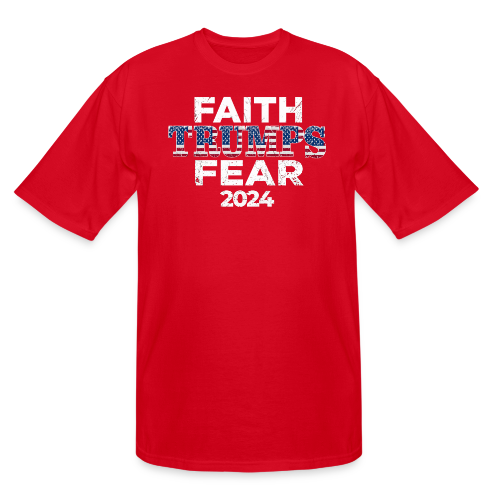 Faith Trumps Fear Men's TALL T-Shirt - red