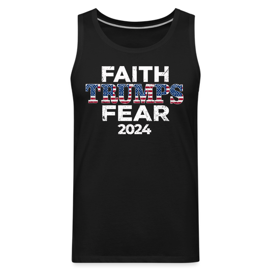 Faith Trumps Fear Men’s Premium Tank - black