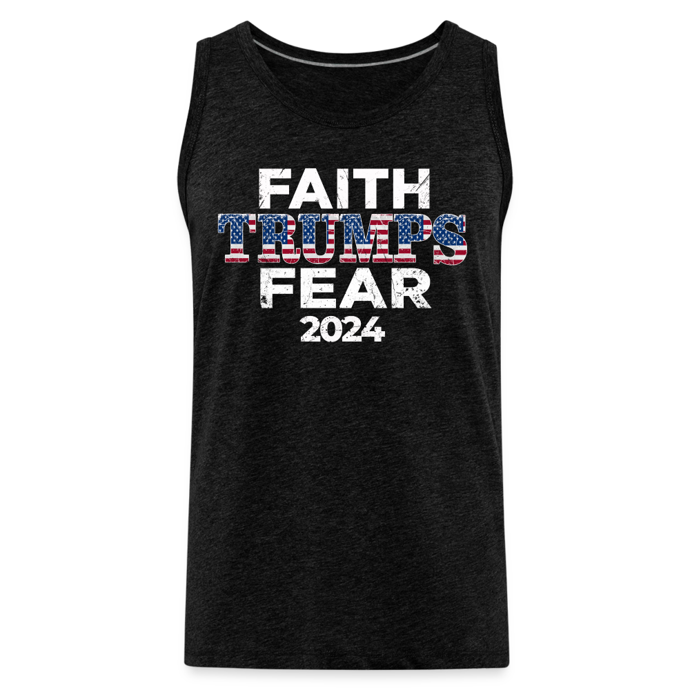 Faith Trumps Fear Men’s Premium Tank - charcoal grey