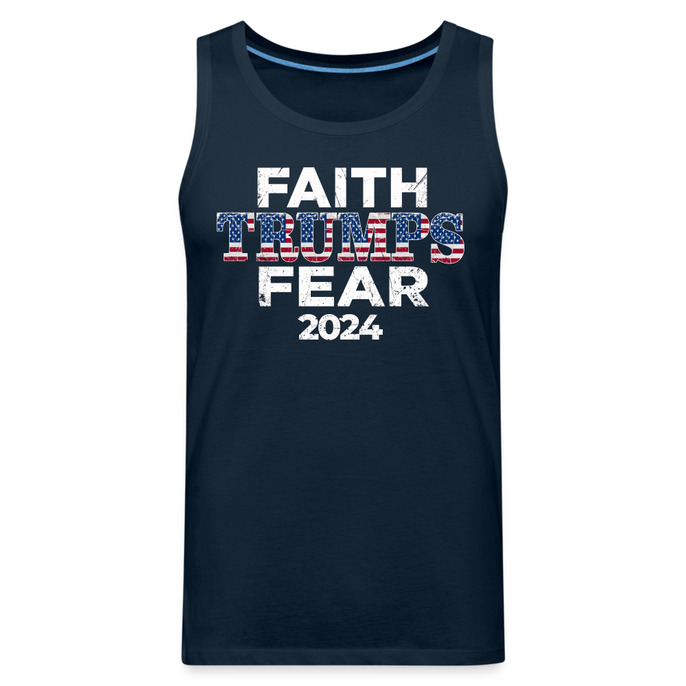 Faith Trumps Fear Men’s Premium Tank - deep navy