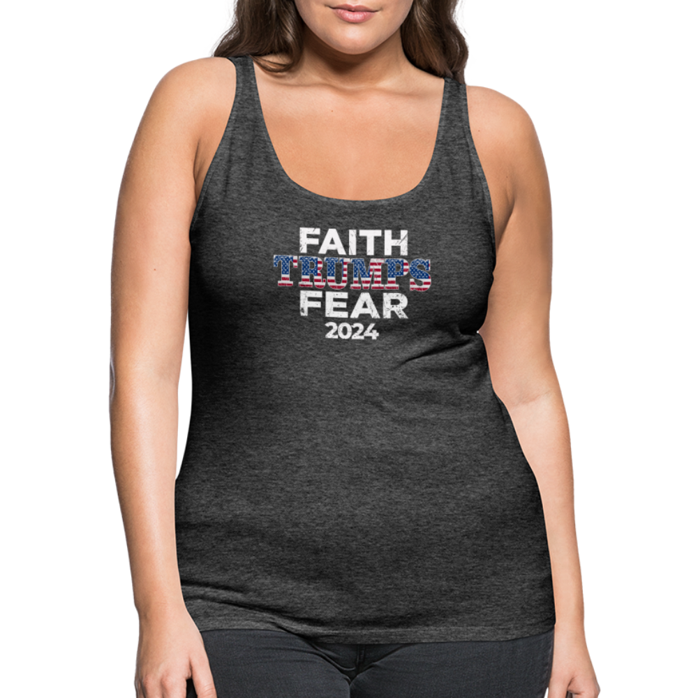 Faith Trumps Fear Women’s Tank Top - charcoal grey